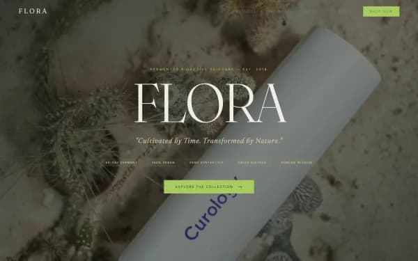 FLORA — Cultivated by Time. Transformed by Nature.