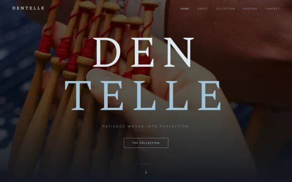 DENTELLE — Patience Woven into Perfection