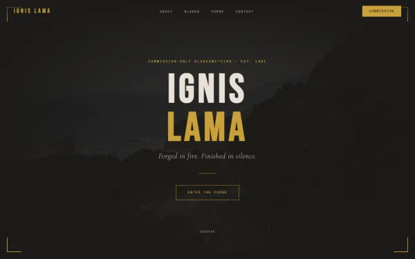 IGNIS LAMA — Forged in Fire. Finished in Silence.